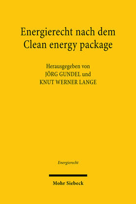 Energierecht nach dem Clean energy package