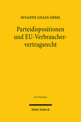 Gössl, S: Parteidispositionen und EU-Verbrauchervert