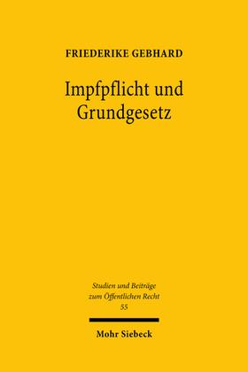 Gebhard, F: Impfpflicht und Grundgesetz