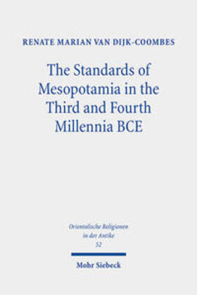 Dijk-Coombes, R: Standards of Mesopotamia in the Third and F