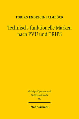 Technisch-funktionelle Marken nach PVÜ und TRIPS