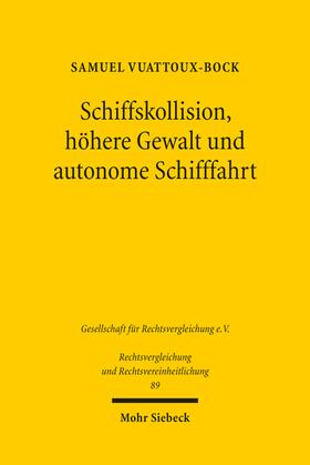 Schiffskollision, höhere Gewalt und autonome Schifffahrt