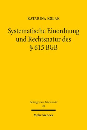 Systematische Einordnung und Rechtsnatur des § 615 BGB