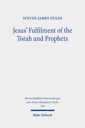 Jesus' Fulfilment of the Torah and Prophets