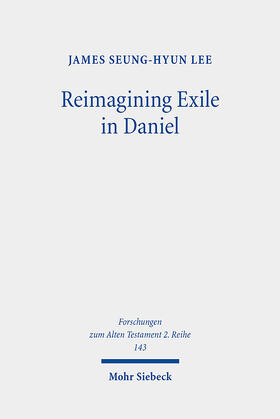 Reimagining Exile in Daniel