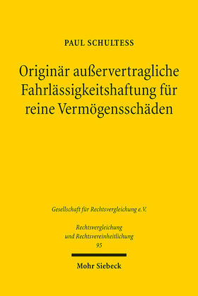 Originär außervertragliche Fahrlässigkeitshaftung für reine Vermögensschäden