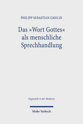 Das ,Wort Gottes' als menschliche Sprechhandlung