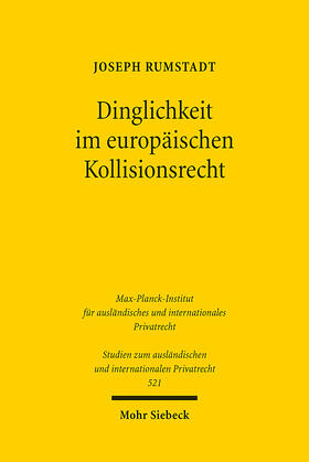 Dinglichkeit im europäischen Kollisionsrecht