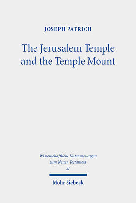 The Jerusalem Temple and the Temple Mount