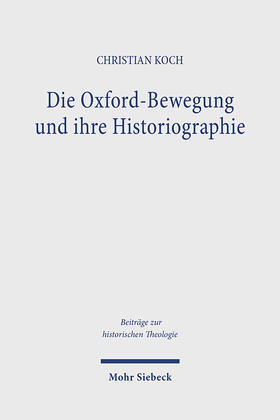 Die Oxford-Bewegung und ihre Historiographie