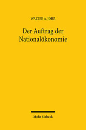 Der Auftrag der Nationalökonomie
