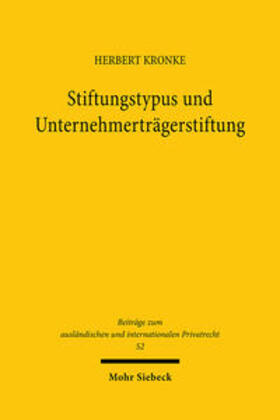 Stiftungstypus und Unternehmerträgerstiftung