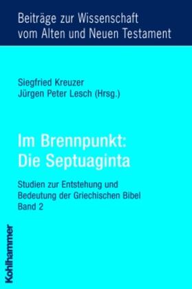 Im Brennpunkt: Die Septuaginta 2