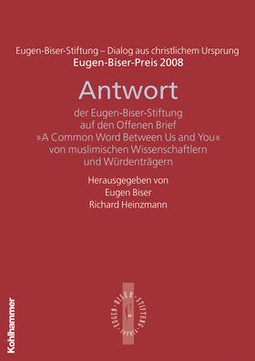 Antwort der Eugen-Biser-Stiftung auf den Offenen Brief "A Common Word between Us and You"