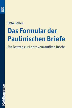 Das Formular der paulinischen Briefe