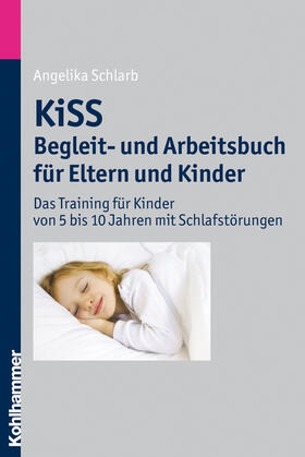 KiSS - Begleit- und Arbeitsbuch für Eltern und Kinder