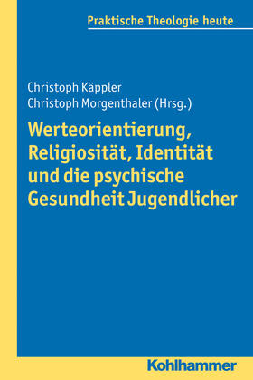 Werteorientierung, Religiosität, Identität und die psychische Gesundheit Jugendlicher