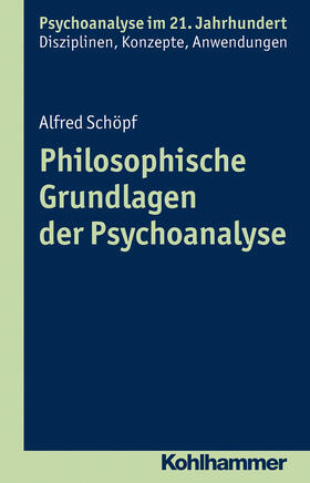 Philosophische Grundlagen der Psychoanalyse