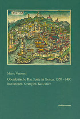 Oberdeutsche Kaufleute in Genua 1350-1490