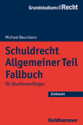 Schuldrecht Allgemeiner Teil - Fallbuch