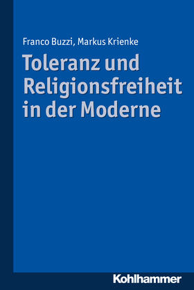 Toleranz und Religionsfreiheit in der Moderne