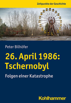 26. April 1986: Tschernobyl