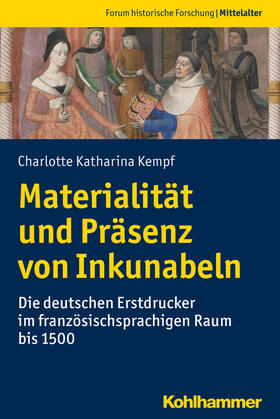 Kempf, C: Materialität und Präsenz von Inkunabeln