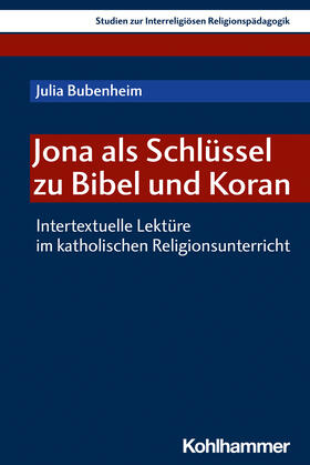 Jona als Schlüssel zu Bibel und Koran