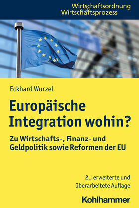 Europäische Integration - die ökonomischen Zusammenhänge