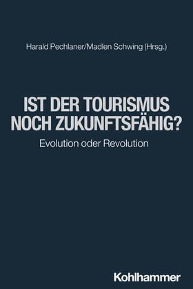 Ist der Tourismus noch zukunftsfähig?