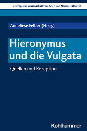 Hieronymus und die Vulgata