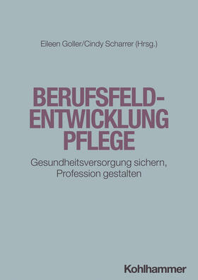 Berufsfeldentwicklung Pflege