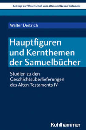 Hauptfiguren und Kernthemen der Samuelbücher