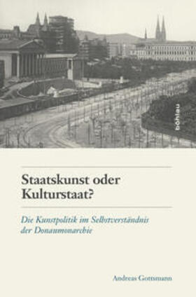 Gottsmann, A: Staatskunst oder Kulturstaat?