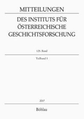 Mitteilungen d. Instituts Österr. Geschichtsforsch. 125/1