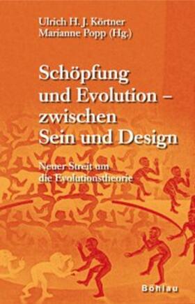 Schöpfung und Evolution - zwischen  Sein und Design