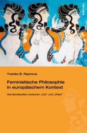 Feministische Philosophie in europäischem Kontext