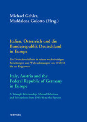 Italien, Österreich und die Bundesrepublik Deutschland in Europa / Italy, Austria and the Federal Republic of Germany in Europe