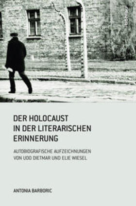 Der Holocaust in der literarischen Erinnerung