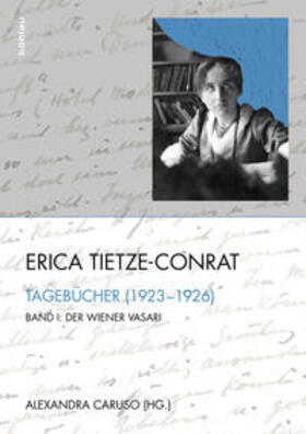 Tietze-Conrat, E: Tagebücher I-III