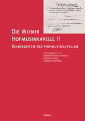 Die Wiener Hofmusikkapelle