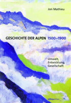 Geschichte der Alpen 1500-1900