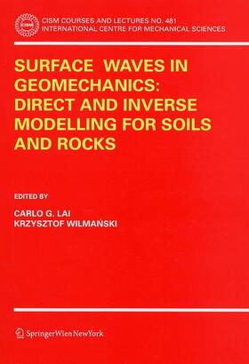 Surface Waves in Geomechanics: Direct and Inverse Modelling for Soils and Rocks