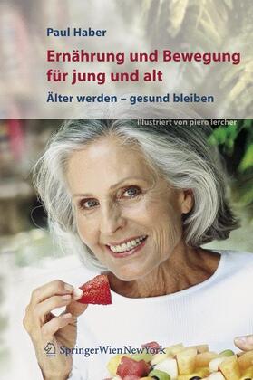 Ernährung und Bewegung für jung und alt