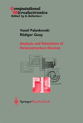 Analysis and Simulation of Heterostructure Devices