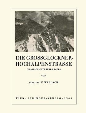 Die Grossglockner-Hochalpenstrasse