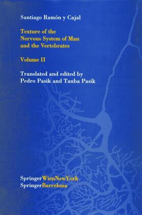 Texture of the Nervous System of Man and the Vertebrates
