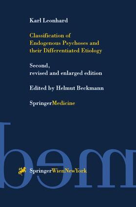 Leonhard, K: Classification of Endogenous Psychoses and thei