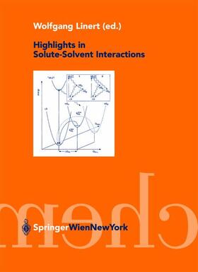 Highlights in Solute-Solvent Interactions