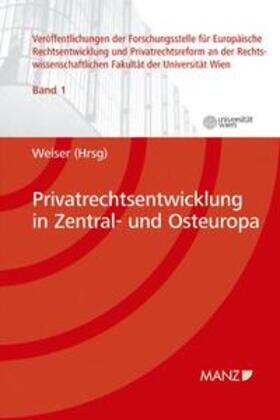 Privatrechtsentwicklung in Zentral- und Osteuropa